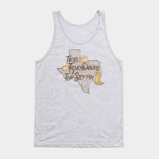 Tacos Touchdowns & Two Steppin Tank Top